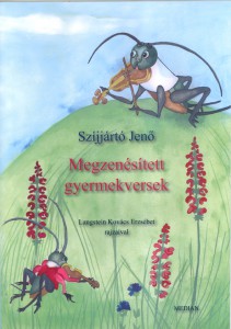 Szijjártó jenõ: Megzenésített gyermekversek. Kottáskönyv. Langstein Erzsébet rajzaival.